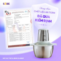 Máy xay thịt Bear CH-4H03F: Đảm bảo an toàn vệ sinh thực phẩm, chất liệu đã được kiểm định chặt chẽ, được phép lưu hành trên thị trường